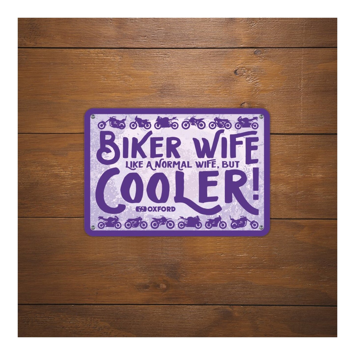Oxford Garage Metal Sign: Biker Wife Cooler